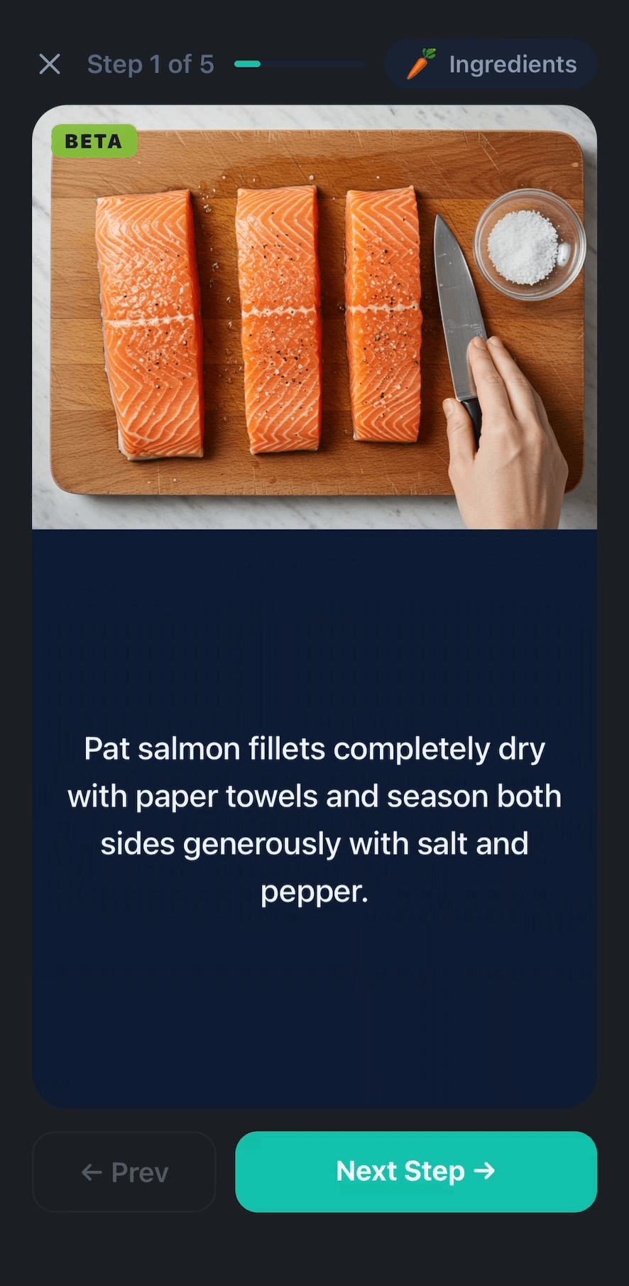 Cook mode: Step 1 of 5 — pat the salmon dry and season